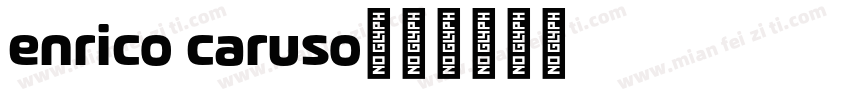 enrico caruso字体转换
